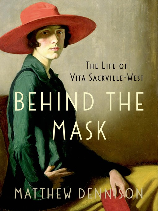 Title details for Behind the Mask by Matthew Dennison - Wait list